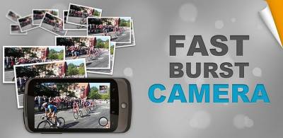 Fast Burst Camera - быстрая камера для андроид