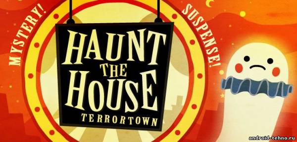 Haunt the House: Terrortown для андроид