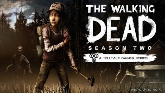 The Walking Dead: Season Two - эпический квест про зомби для андроид