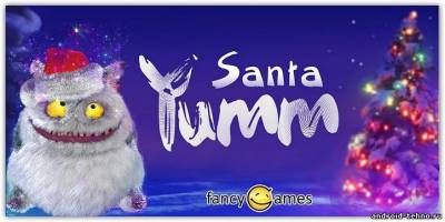 Santa Yumm - новогодний Yumm для андроид