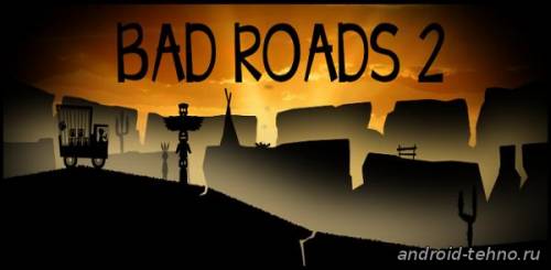 Bad Roads 2 для андроид