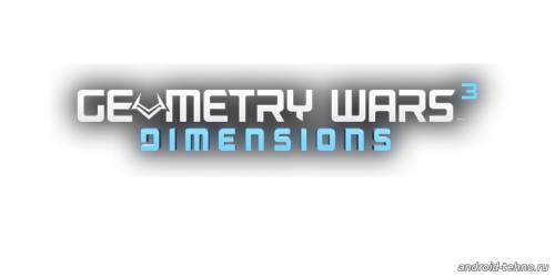 Geometry Wars 3: Dimensions для андроид