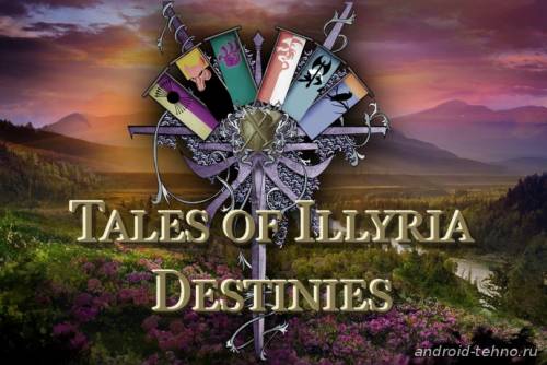 Tales of Illyria: Destinies для андроид
