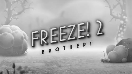 Freeze! 2 – Братья для андроид