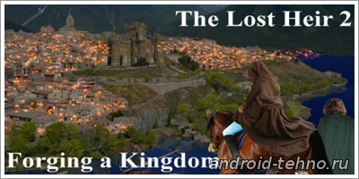 Lost Heir 2: Forging a Kingdom для андроид