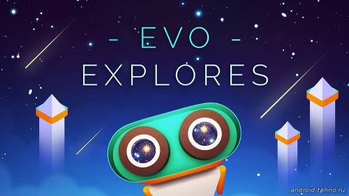 Evo Explores для андроид
