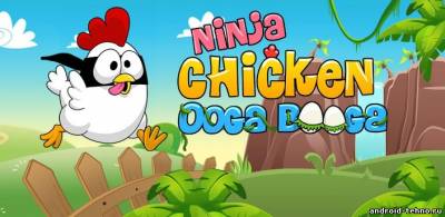 Ninja Chicken Ooga Booga- Веселая аркада для андроид