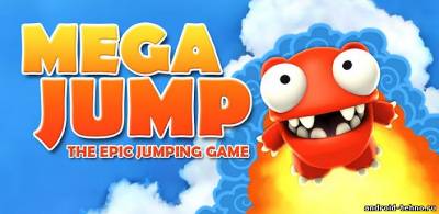 Mega Jump - Супер прыжок для андроид