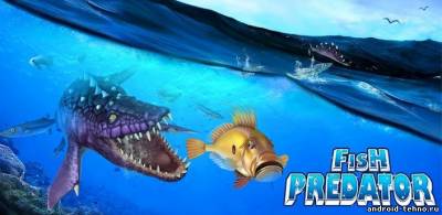 Fish Predator - морские приключения для андроид