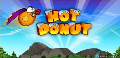 Hot Donut - шустрый пончик для андроид