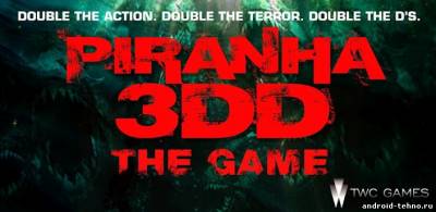 Piranha 3DD: The Game для андроид
