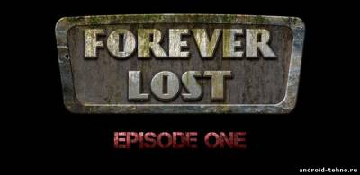 Forever Lost: Episode 1 для андроид