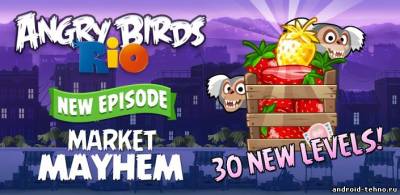 Angry Birds Rio - Market mayhem для андроид