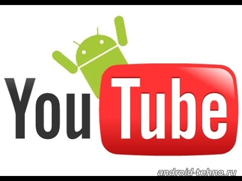 Android Tehno на YouTube