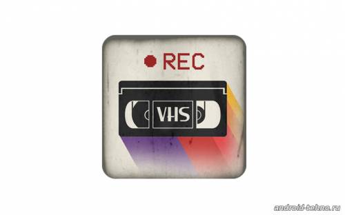 VHS Camera Recorder для андроид