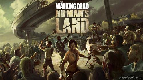 The Walking Dead No Man's Land для андроид