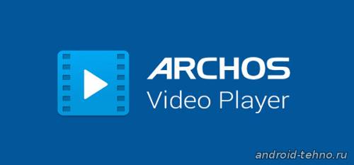 Archos Video Player для андроид
